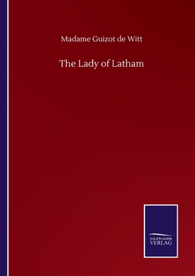 The Lady of Latham 3846058440 Book Cover