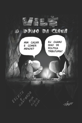 Vil$ O Dono da Clava [Portuguese] B0FWDBX4V9 Book Cover