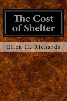 The Cost of Shelter 1533424683 Book Cover
