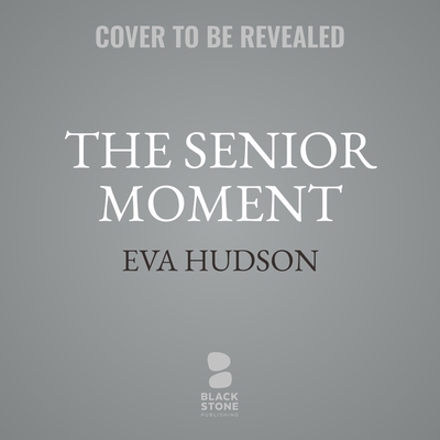 The Senior Moment B09XMRW5D4 Book Cover
