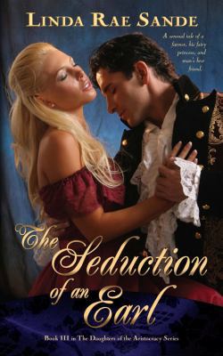 The Seduction of an Earl 1478702737 Book Cover