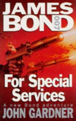 For Special Services (James Bond - 007) 0340321113 Book Cover