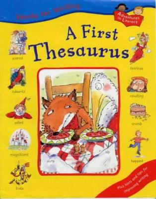 A Words for Writing: a First Thesaurus (Adventu... 1841382485 Book Cover