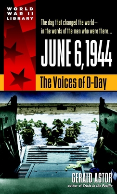 June 6, 1944: The Voices of D-Day 0440236975 Book Cover