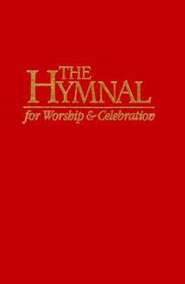 The Hymnal for Worship and Celebration (Red) 3010024363 Book Cover