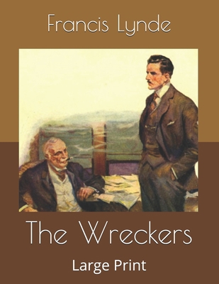 The Wreckers: Large Print B086FT763M Book Cover