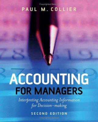 Accounting for Managers: Interpreting Accountin... 0470016094 Book Cover