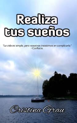 Realiza tus suenos [Spanish] 1540407314 Book Cover