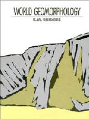 World Geomorphology 0521383439 Book Cover