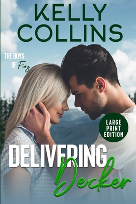 Delivering Decker LARGE PRINT [Large Print] 1955379750 Book Cover