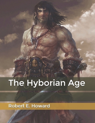 The Hyborian Age B084Q7PP5V Book Cover