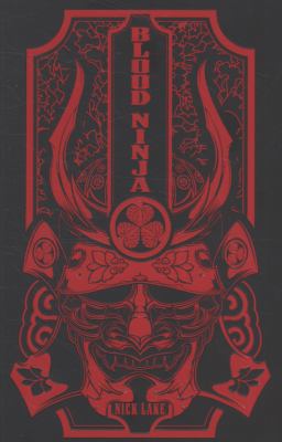 Blood Ninja. Nick Lake 1848873883 Book Cover