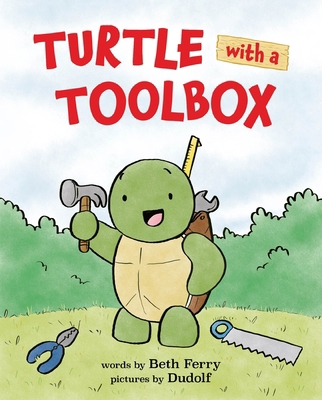 Turtle with a Toolbox 0063293897 Book Cover