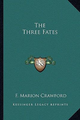 The Three Fates 116272661X Book Cover