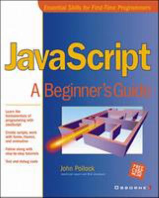 JavaScript: A Beginner's Guide 0072131403 Book Cover
