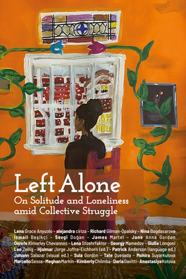 Left Alone: On Solitude and Loneliness amid Col... 1990263704 Book Cover