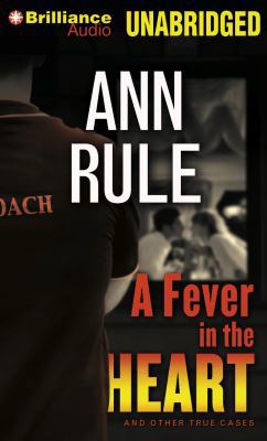 A Fever in the Heart: And Other True Cases 1469284340 Book Cover