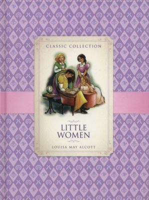 Classic Collection: Little Women 1781716048 Book Cover