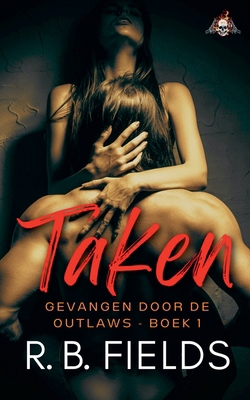 Taken [Dutch] B0FBZGWWBS Book Cover