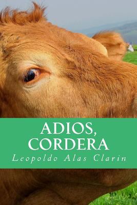 Adios, Cordera [Spanish] 1535379073 Book Cover