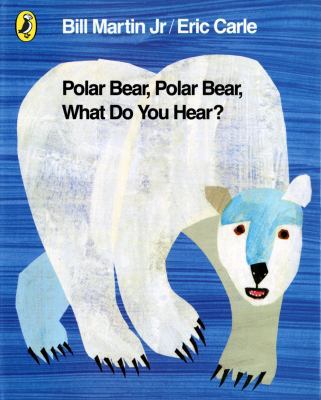 Polar Bear, Polar Bear, What Do You Hear?. by B... 0141334819 Book Cover