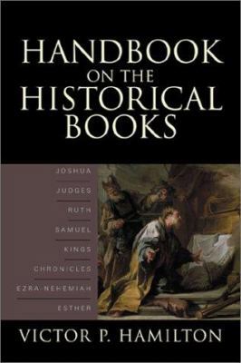 Handbook on the Historical Books 0801022576 Book Cover