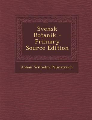 Svensk Botanik [Swedish] 1293154660 Book Cover