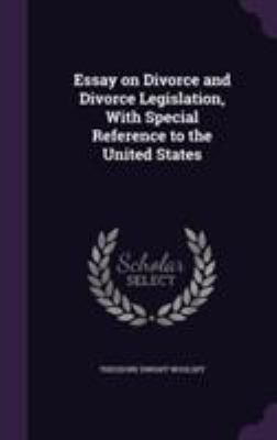 Essay on Divorce and Divorce Legislation, With ... 1355191041 Book Cover