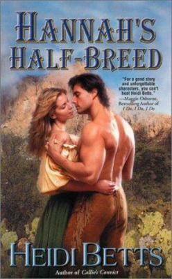 Hannah's Half-Breed 0843950730 Book Cover