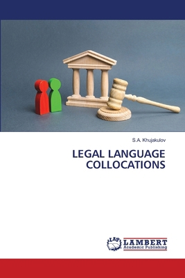 Legal Language Collocations 620842903X Book Cover