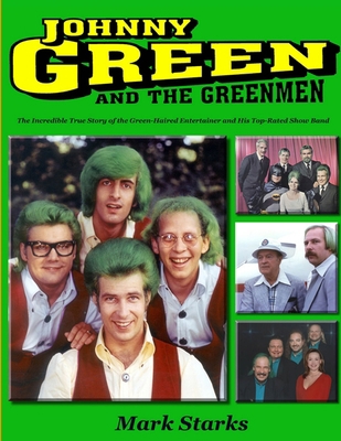 Johnny Green & the Greenmen B0BGY7G3RB Book Cover