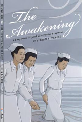 The Awakening: A Long Poem Triptych & A Poetics... 0964734281 Book Cover