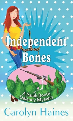 Independent Bones: A Sarah Booth Delaney Mystery [Large Print] 1638080828 Book Cover