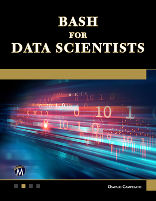 Bash for Data Scientists 168392973X Book Cover