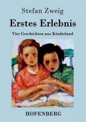 Erstes Erlebnis: Vier Geschichten aus Kinderland [German] 3843031460 Book Cover