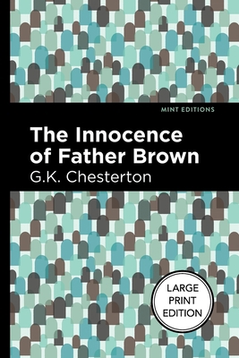 The Innocence of Father Brown: Large Print Edition [Large Print] B0C9KRZTDY Book Cover