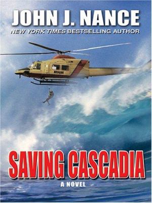 Saving Cascadia [Large Print] 0786275863 Book Cover