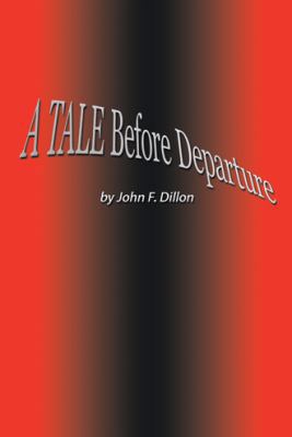 A Tale Before Departure 1467037680 Book Cover