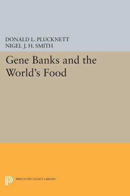 Gene Banks and the World's Food 0691610061 Book Cover