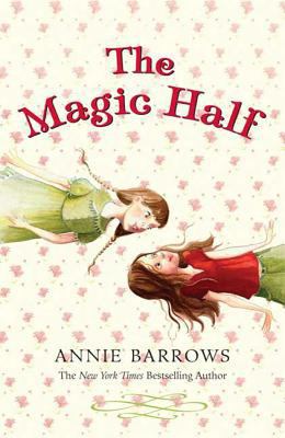 The Magic Half 159990358X Book Cover