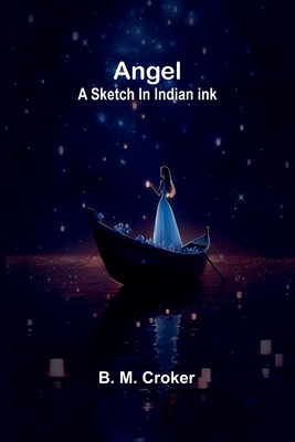 Angel: A sketch in Indian ink 9367247702 Book Cover