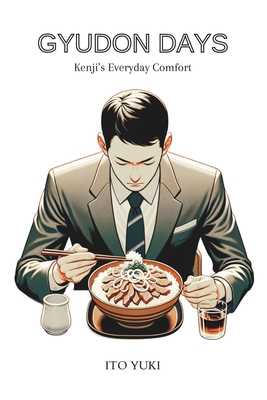 Gyudon Days: Kenji's Everyday Comfort B0CT8TN9ZS Book Cover