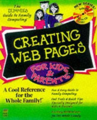 Creating Web Pages for Kids & Parents 0764501569 Book Cover