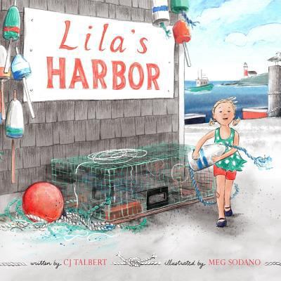 Lila's Harbor 0692833625 Book Cover