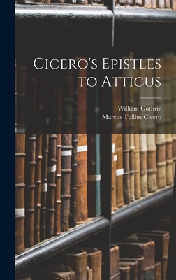 Cicero's Epistles to Atticus 1018363939 Book Cover