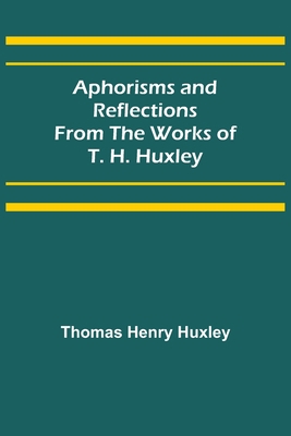 Aphorisms and Reflections from the Works of T. ... 9355399030 Book Cover