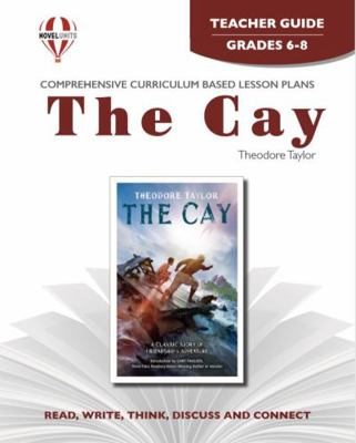 The Cay - Teacher Guide by Novel Units 1561373141 Book Cover