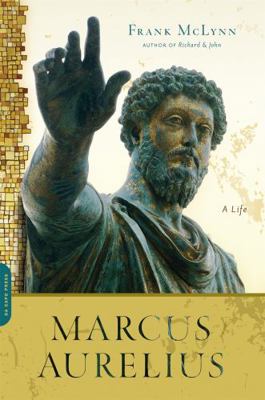 Marcus Aurelius: A Life 0306819163 Book Cover