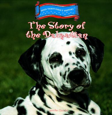 The Story of the Dalmatian 082395515X Book Cover