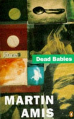 Dead Babies 0140070028 Book Cover